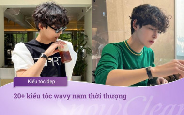 20+ Kiểu tóc wavy nam thời thượng và phong cách