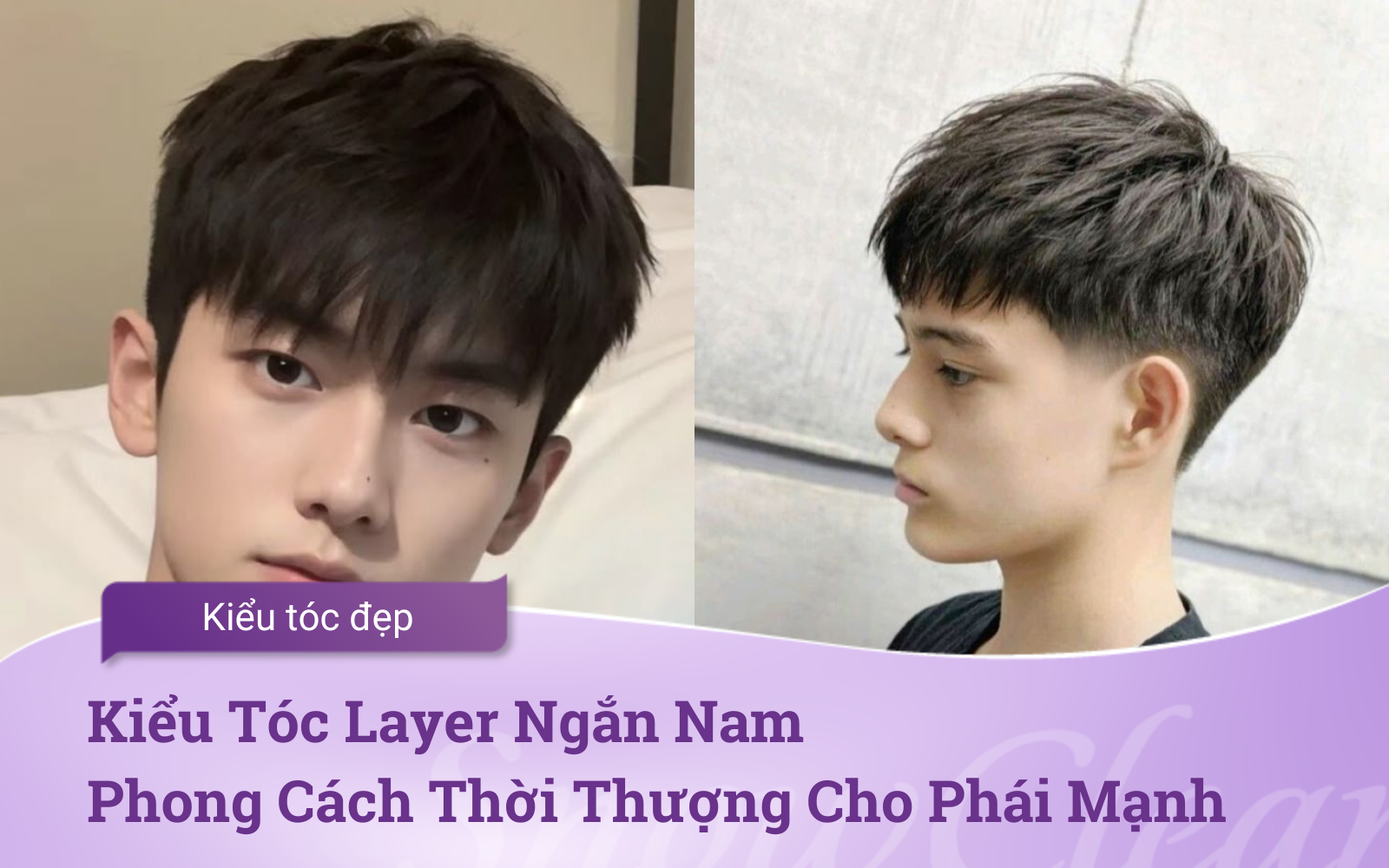 Kiểu Tóc Layer Ngắn Nam Phong Cách Thời Thượng Cho Phái Mạnh