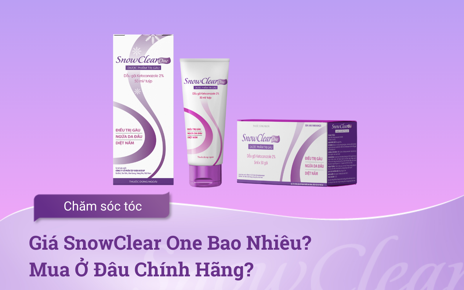 Giá SnowClear One Bao Nhiêu? Mua Ở Đâu Chính Hãng?
