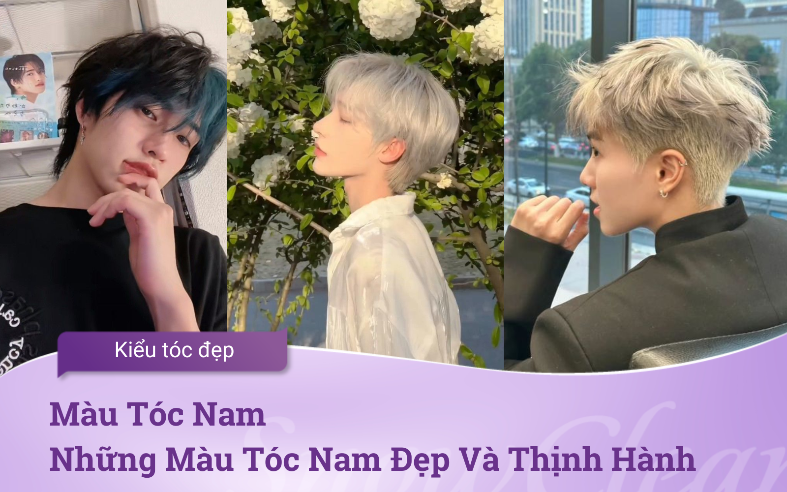 Màu Tóc Nam Những Màu Tóc Nam Đẹp Và Thịnh Hành
