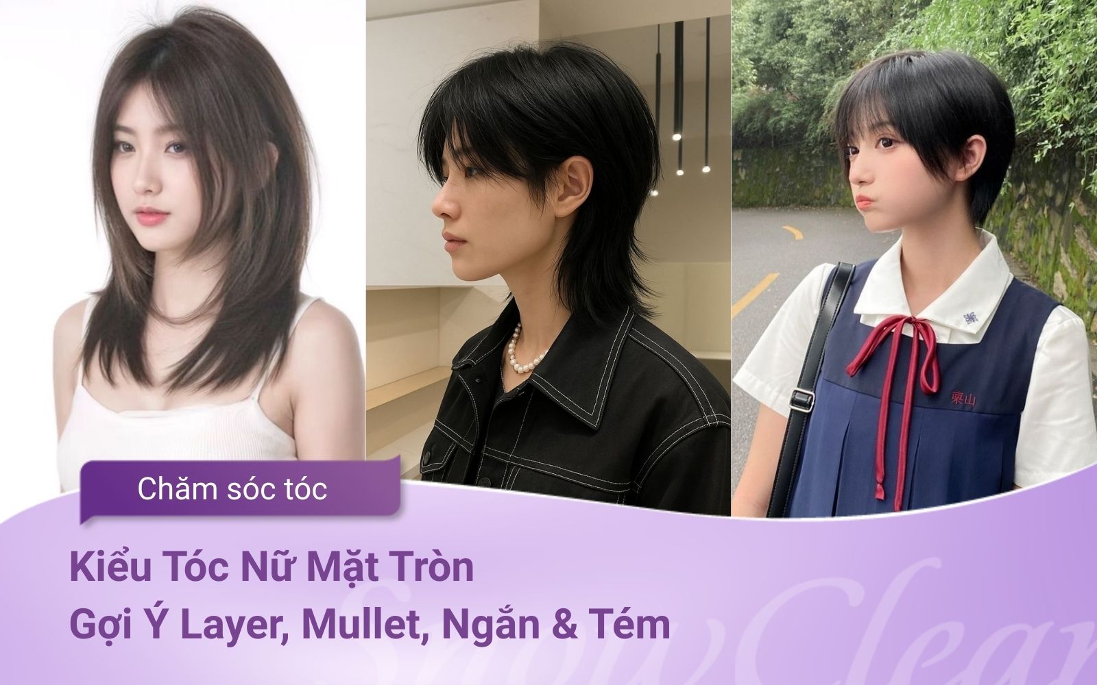 Kiểu Tóc Nữ Mặt Tròn Gợi Ý Layer, Mullet, Ngắn & Tém