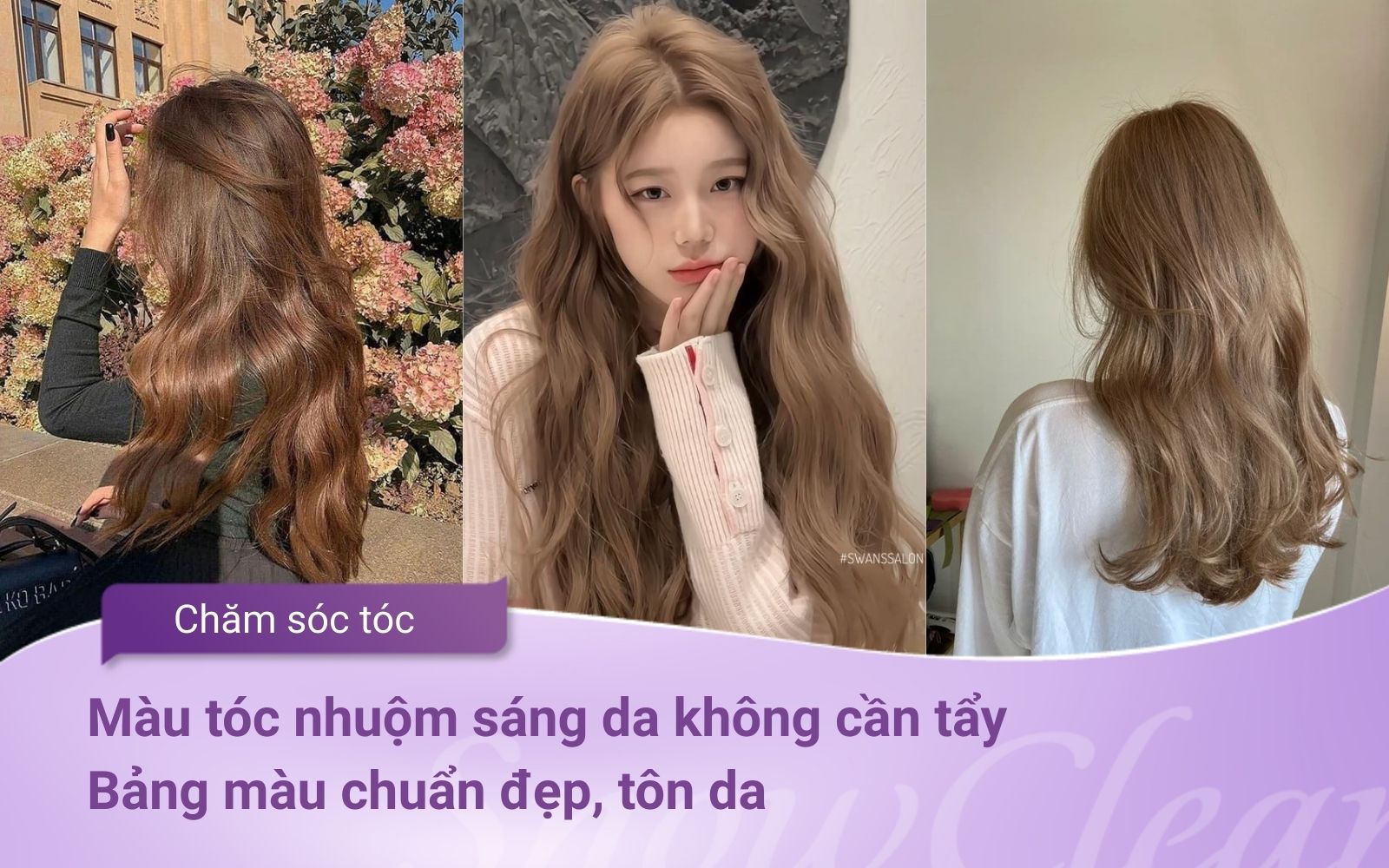 Màu tóc nhuộm sáng da không cần tẩy Bảng màu chuẩn đẹp, tôn da