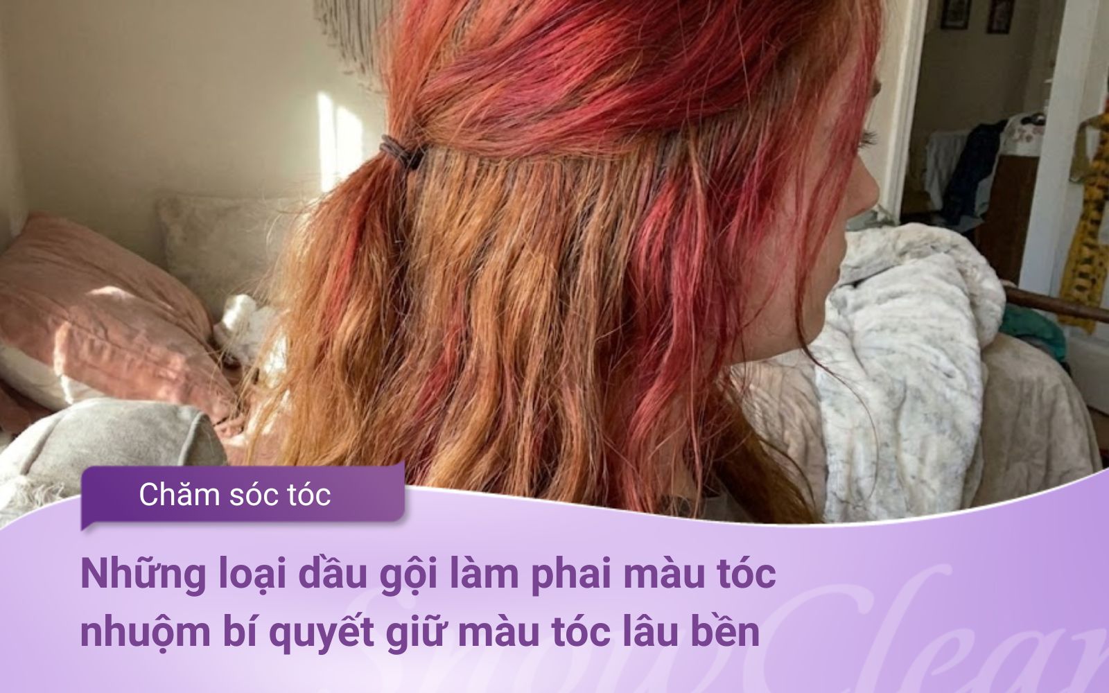 Những loại dầu gội làm phai màu tóc nhuộm bí quyết giữ màu tóc lâu bền
