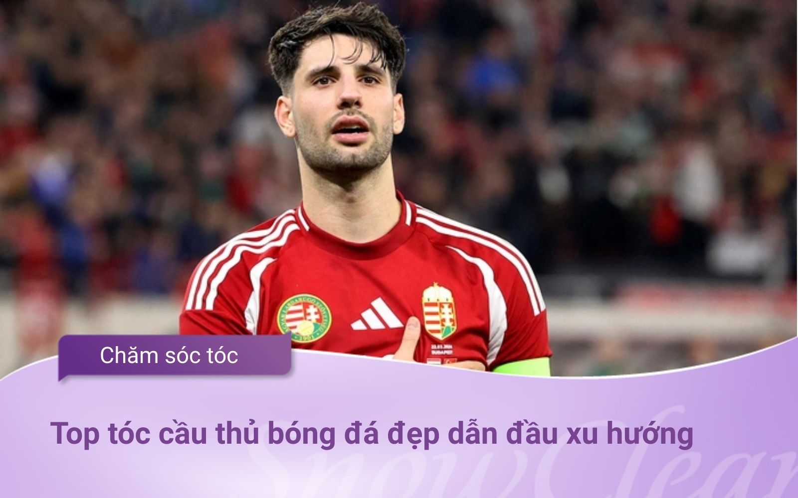 Top tóc cầu thủ bóng đá đẹp dẫn đầu xu hướng