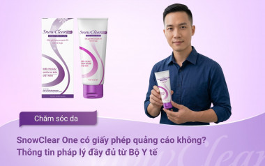 SnowClear One có giấy phép quảng cáo không? Thông tin pháp lý đầy đủ từ Bộ Y tế